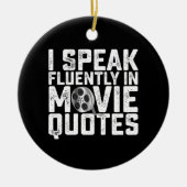 Ik spreek vloeiend in filmoffertes keramisch ornament (Voorkant)