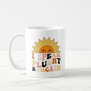 Ik spreek vloeiend in sarcasme   HUMOR Koffiemok