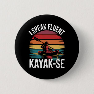 Ik spreek vloeiend Kayak-Ese Kajakvaren Kajakvaren Ronde Button 5,7 Cm