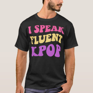 Ik spreek vloeiend KPOP II T-shirt