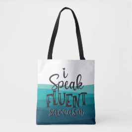 Ik spreek vloeiend sarcasme blauwe golven tote bag