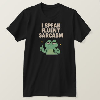 Ik spreek vloeiend sarcasme grappig kikker meme t- t-shirt