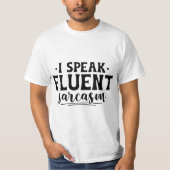 Ik spreek vloeiend sarcasme T-shirt (Voorkant)
