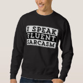 IK SPREEK VLOEIEND SARCASME TRUI (Voorkant)