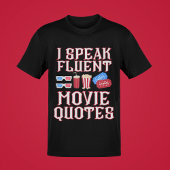 "Ik spreek vloeiende filmcitaten" Fun Movie Goer G T-shirt