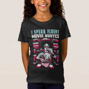 Ik spreek vloeiende filmcitaten t-shirt