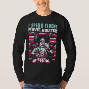 Ik spreek vloeiende filmcitaten t-shirt