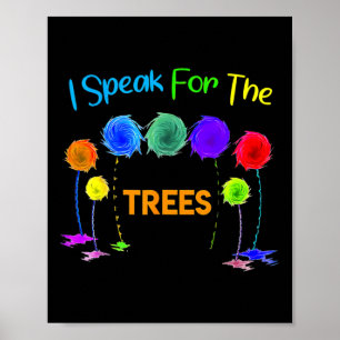 Ik spreek voor bomen Earth Day Save Earth Inspirat Poster