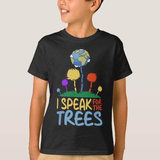 Ik spreek voor bomen Earth Day Save Earth Inspirat T-shirt (Voorkant)