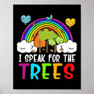 Ik Spreek Voor De Bomen Aardedag T-shirt Schattig  Poster