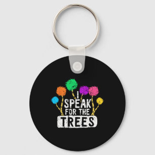 Ik spreek voor Trees Earth Day Save Earth Awarenes Sleutelhanger