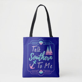 Ik spreek Zuidelijk met me. Tote Bag