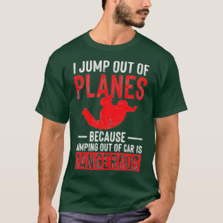 Ik spring uit de Planes Skydiving Parachute Skydiv T-shirt