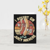 Ik spuit op sappige wieners meme Humor sarcastisch Kaart (Gele Bloem)