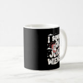 Ik spuit op sappige wieners meme Humor sarcastisch Koffiemok (Voorkant rechts)