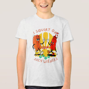 Ik spuit op sappige wieners volwassen humor grappi Tri-Blend shirt