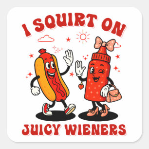 Ik spuit op sappige wijnstokken volwassen humor gr vierkante sticker