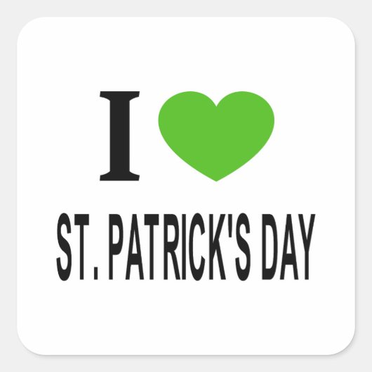 Ik ❤️ ST. PATRICKS DAG met groen hart Vierkante Sticker (Voorkant)