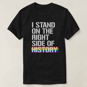 Ik sta aan de rechterkant van de geschiedenis t-shirt