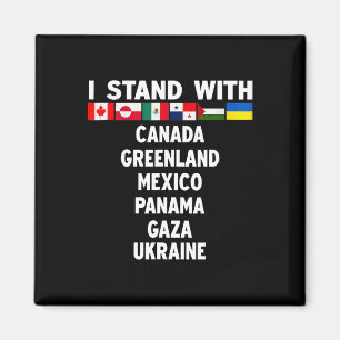 Ik sta achter Canada Groenland Mexico Panama Gaza  Magneet