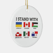 Ik sta achter Canada Mexico Gaza Oekraïne Keramisch Ornament (Rechts)