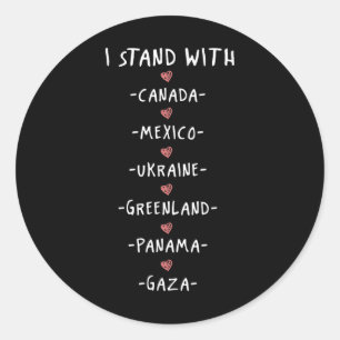 Ik sta achter Canada Mexico Oekraïne Groenland Pan Ronde Sticker