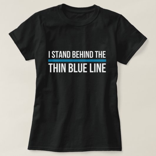 Ik sta achter de dunne blauwe lijn t-shirt (Design voorkant)