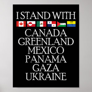 Ik sta achter de Mannen van Canda Greenland Mexico Poster