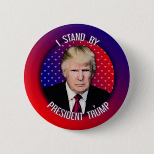 Ik sta achter het Presidenten van Trump Badges But Ronde Button 5,7 Cm