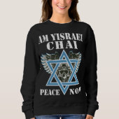 Ik sta achter Israel Am Yisrael Chai, Peace Now Trui (Voorkant)