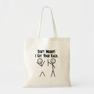 Ik Sta Achter Je Grappige Stokfiguur Grap Tote Bag