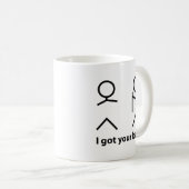 Ik Sta Achter Je! Koffiemok (Voorkant rechts)