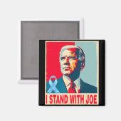 Ik sta achter Joe Support Biden Prostaatkanker PRA Magneet (Voorkant / Achterkant)