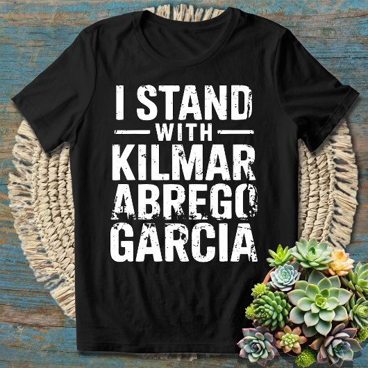 Ik sta achter Kilmar Abrego Garcia T-shirt