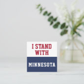 Ik sta achter Minnesota Vierkante Visitekaartje (Staand voorkant)