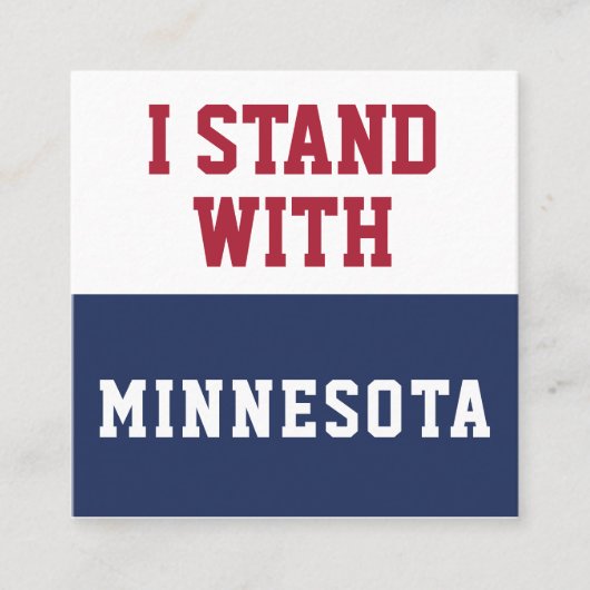 Ik sta achter Minnesota Vierkante Visitekaartje (Voorkant)