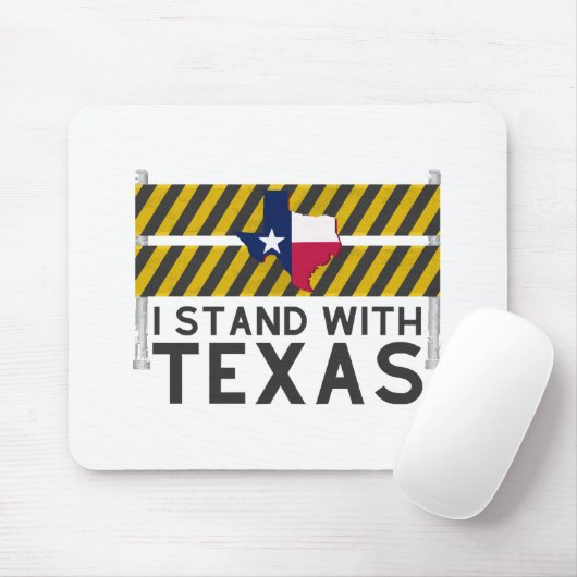 Ik sta achter Texas Muismat (Met muis)