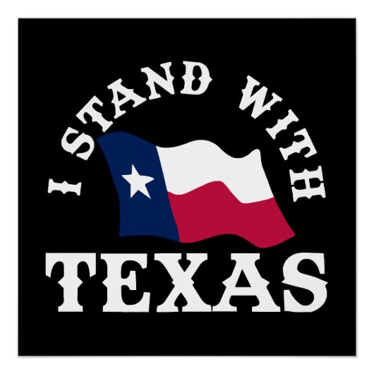 Ik sta achter Texas Perfect Poster (Voorkant)