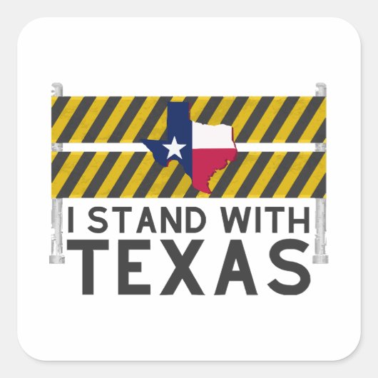 Ik sta achter Texas Vierkante Sticker (Voorkant)