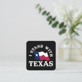 Ik sta achter Texas Vierkante Visitekaartje (Staand voorkant)