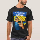 Ik sta bij de  Rosie en Vlag in Oekraïne T-shirt (Voorkant)