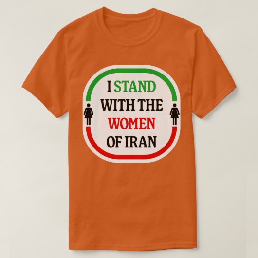 Ik sta bij de vrouwen in Iran die leven in vrijhei T-shirt (Design voorkant)