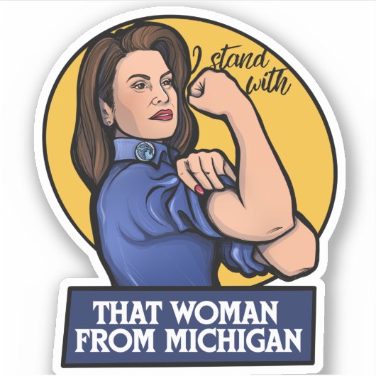 Ik sta bij die vrouw uit Michigan Sticker (Voorkant)