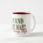 Ik sta bij mijn Man van het leger Tweekleurige Koffiemok (Voorkant rechts)