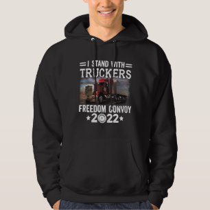 Ik sta bij Truckers Freedom Convoy 2022 Hoodie
