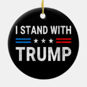 Ik sta bij Trump American Flag Keramisch Ornament (Achterkant)