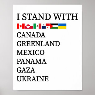 Ik Sta Met Canada Groenland Mexico Panama Gaza Oek Poster