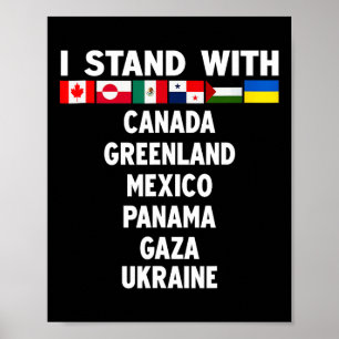 Ik Sta Met Canada Groenland Mexico Panama Gaza U Poster