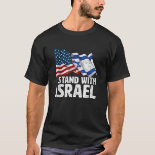 Ik sta met Israël USA Amerikaanse vlag T-shirt