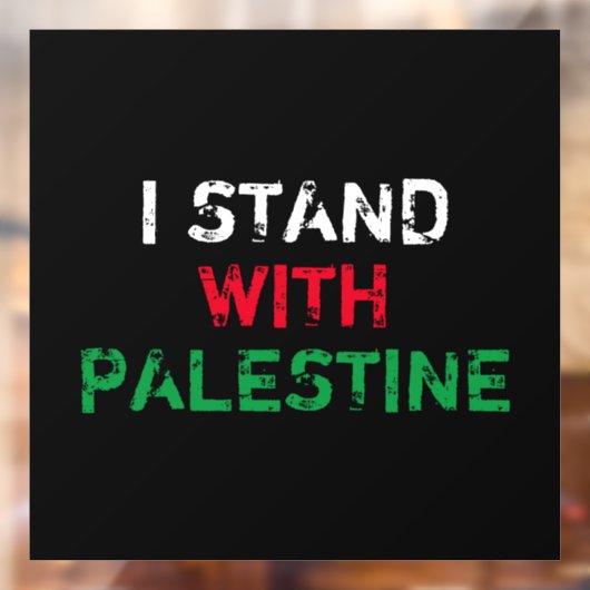 Ik sta met Palestine wit rood groen zwart tekst Raamsticker (Vel 2)